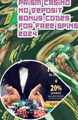 Prism casino no deposit bonus codes 2024 in United Kingdom